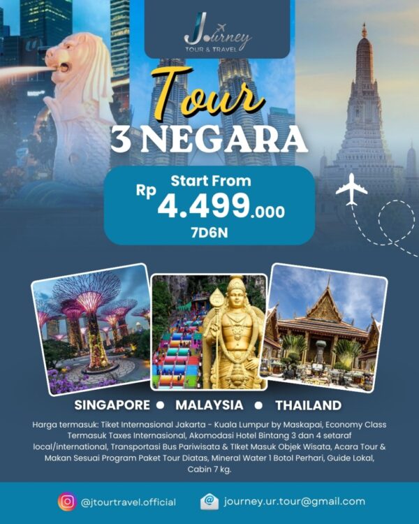 Singapore – Malaysia – Thailand (7D6N)
